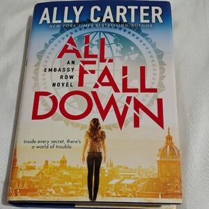 All Fall Down (Embassy Row, Book 1) -Paperback- by Ally Carter